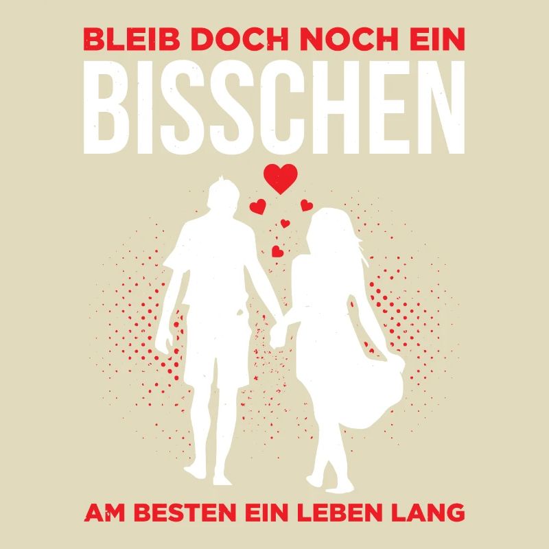 Bleib Doch Noch Ein Bisschen Am Besten Ein Leben