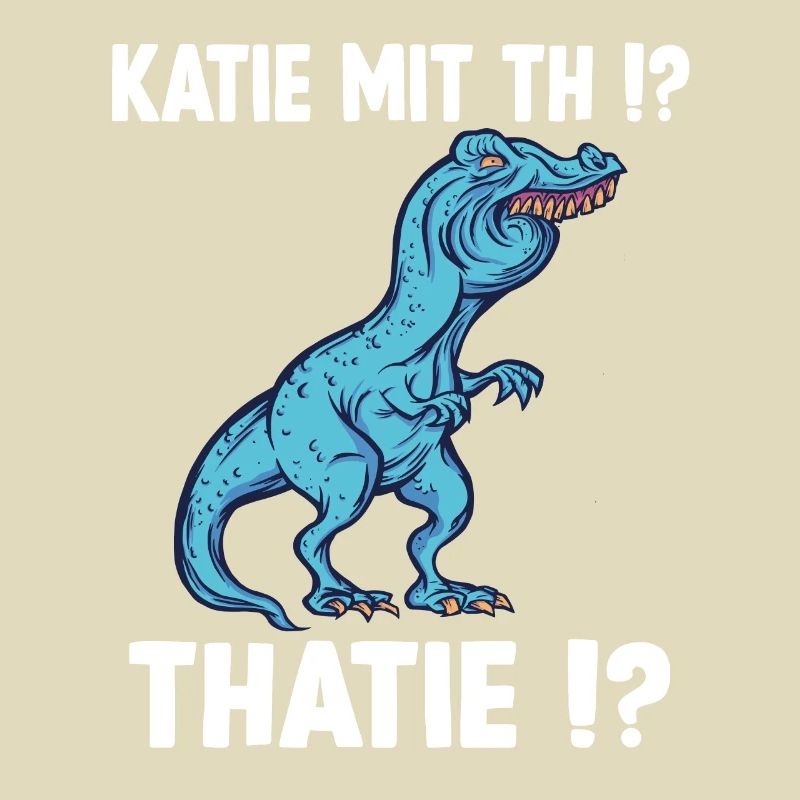 Katie oder Kathie T-Rex Überbiss Dinosaurier Meme
