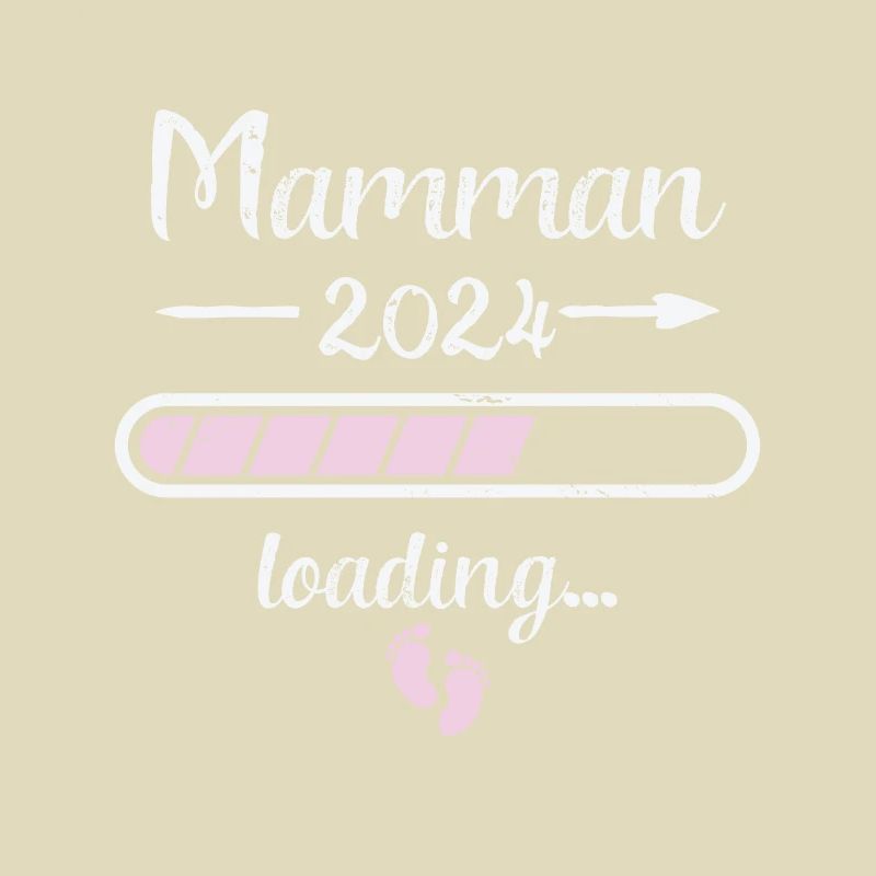 Mamman 2024 Loading Schwangerschaft Mutter Mutter