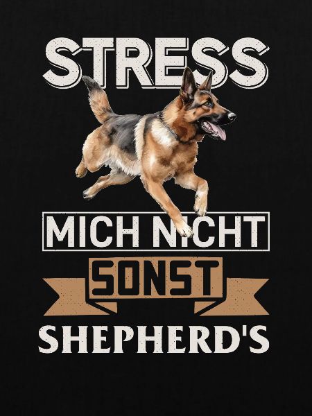 Stress mich nicht sonst Shepherds