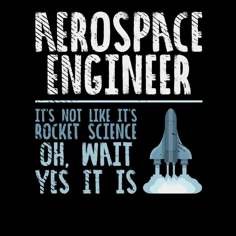 Aerospace Engineer Rocket Science Space Scientist