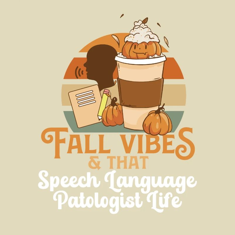 Fall Vibes That Speech Language Pathologist Life