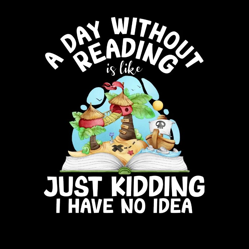 A Day Without Reading Funny Librarian Book