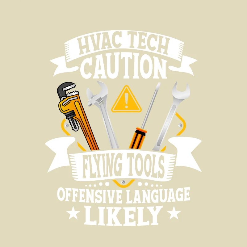 HVAC Tech Caution Flying Tools Installer Technicia