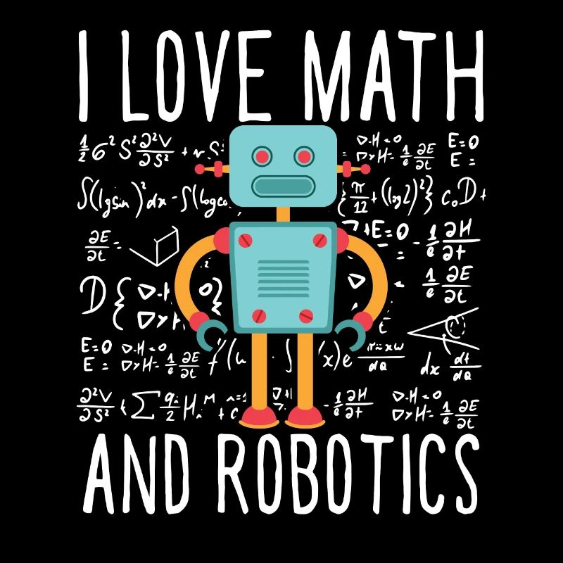 School I Love Math And Robotics Droid Builder Buil