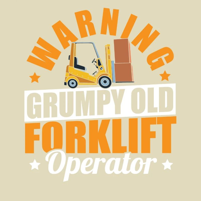 Cool Forklift Driver Warning Grumpy Old Forklift O