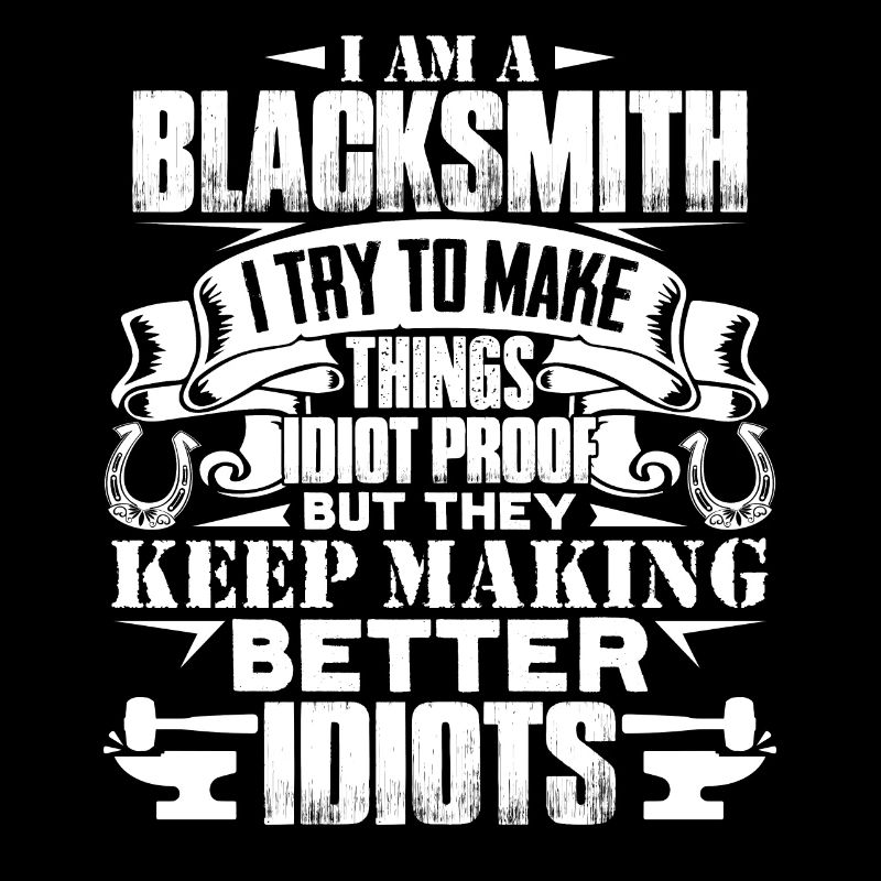 Blacksmith I'm A Blacksmith