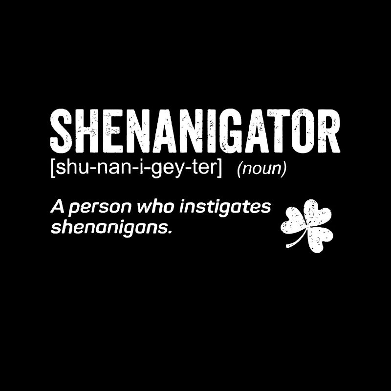 Schabernack Anstifter St. Patricks Day