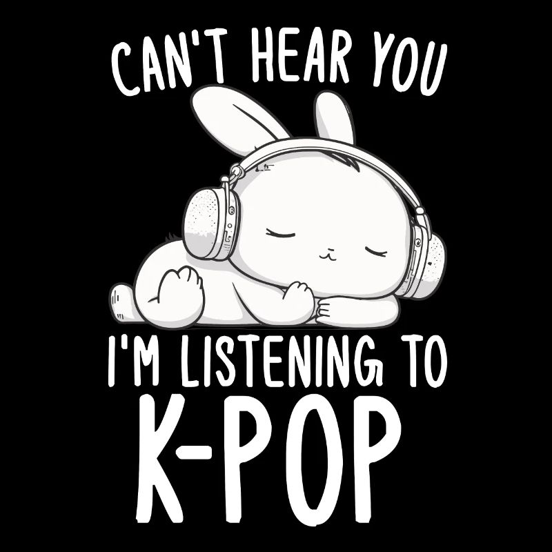 Je ne t’entends pas, j’écoute Kpop Rabbit K-pop