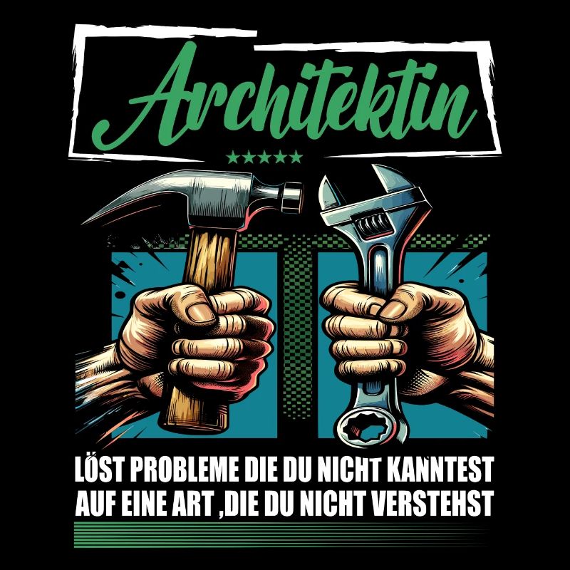 Architektin Beruf mit lustigen Spruch