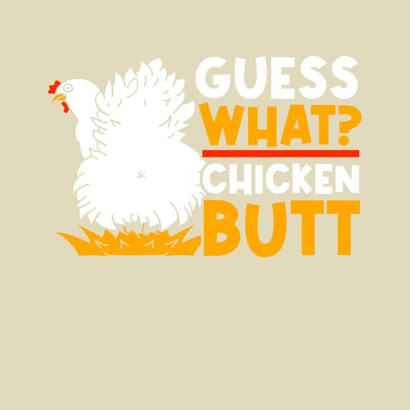 Drôle Devinez quoi ? Cul de poulet !