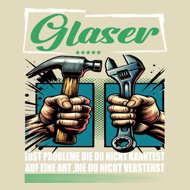 Glaser Beruf mit lustigen Spruch