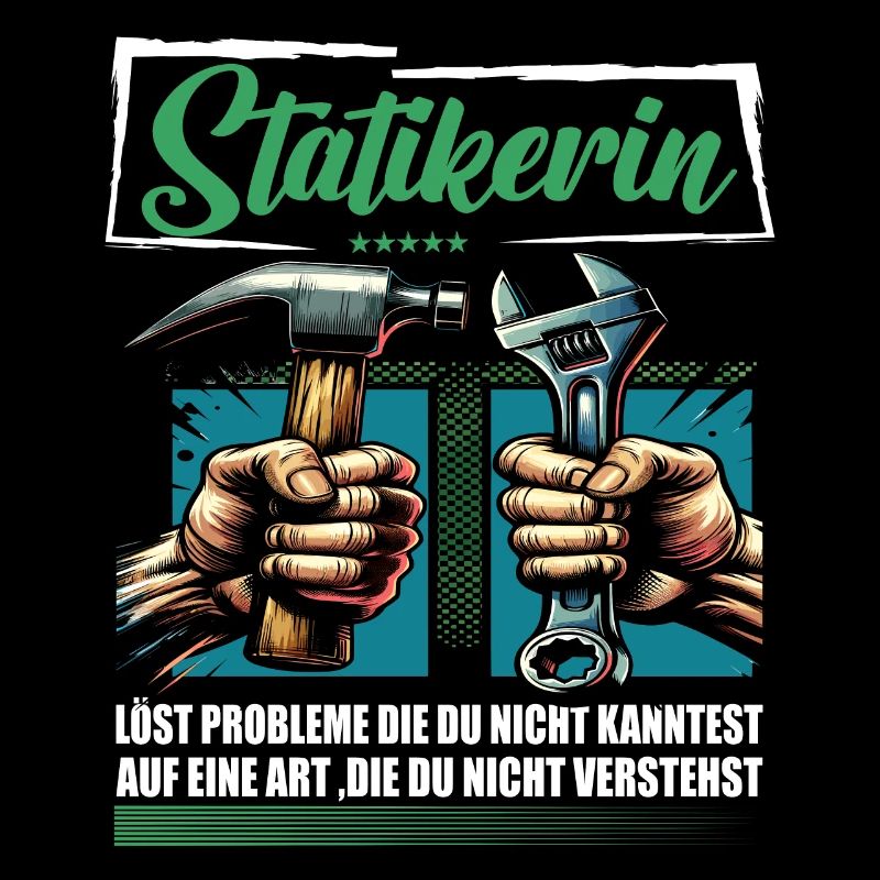 Statikerin Beruf mit lustigen Spruch