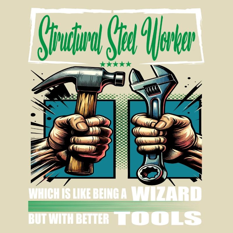 Structural steel worker Beruf Spruch Arbeiter