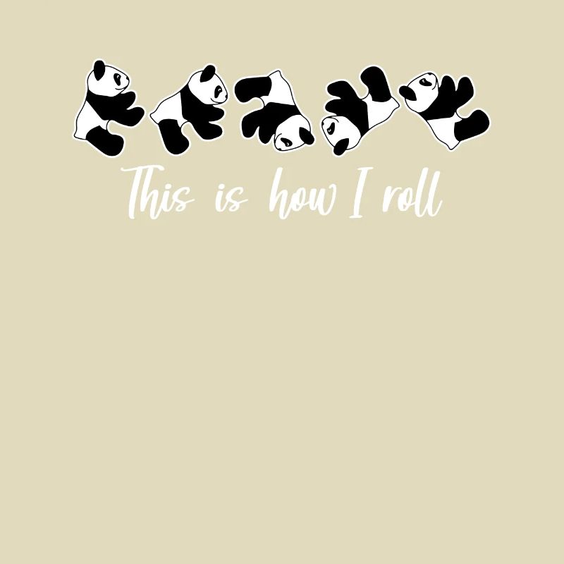 C'est comme ça que je roule un joli panda ours
