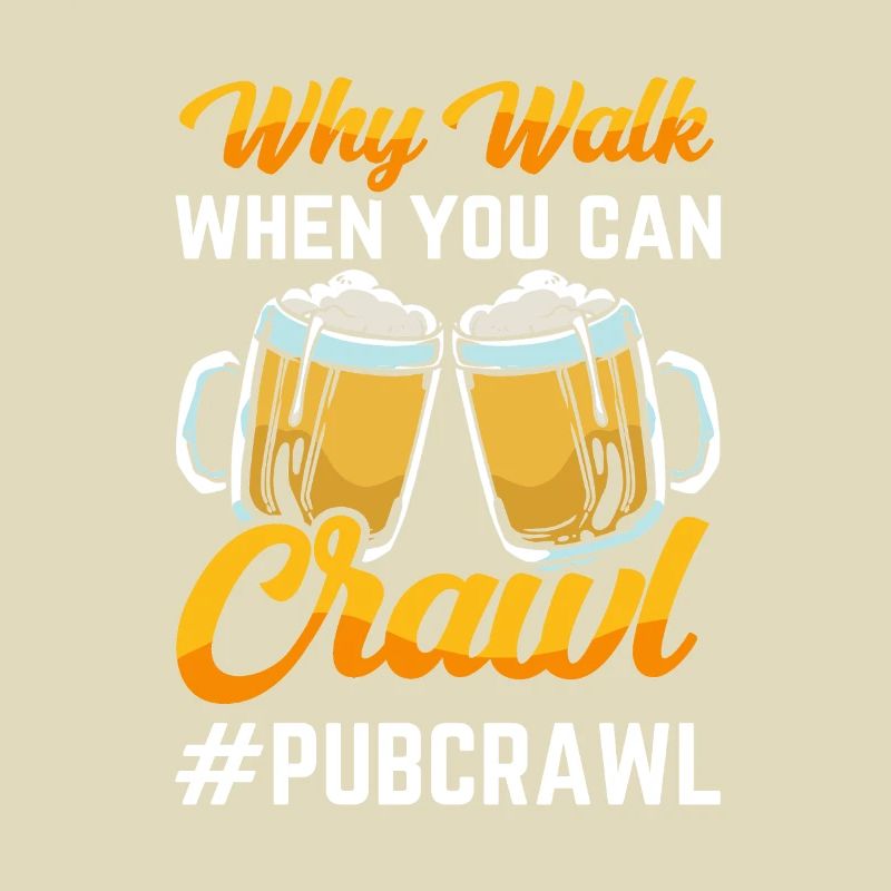 Crawled Pub Crawl Alcohol Drinking
