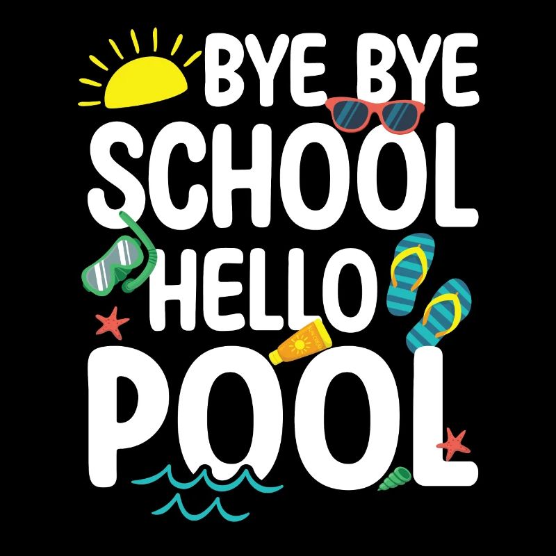 Bye Bye Schule Hello Pool Lehrer Squad Student