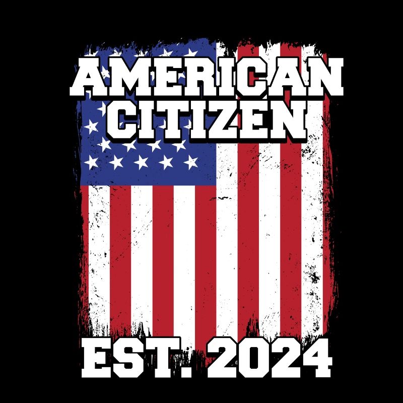 American Citizen Est 2024 US Flag Naturalized