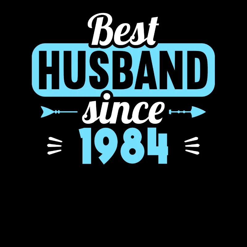 Best husband since 1984 40th wedding anniversary