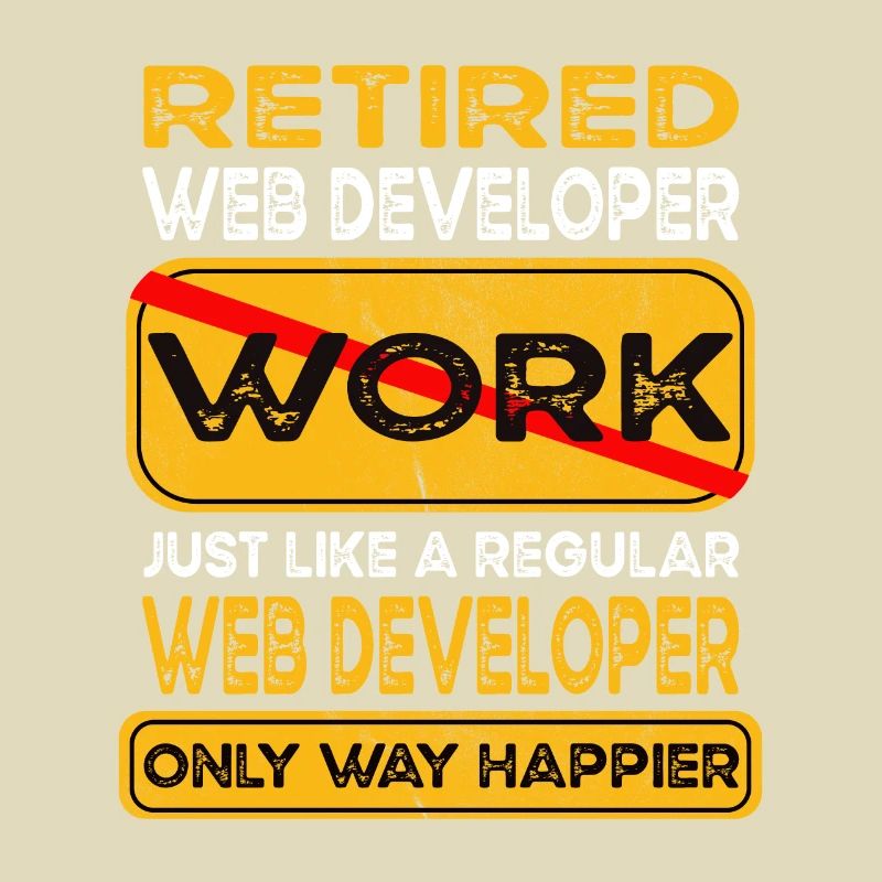 Retirement web developer only happier Retired