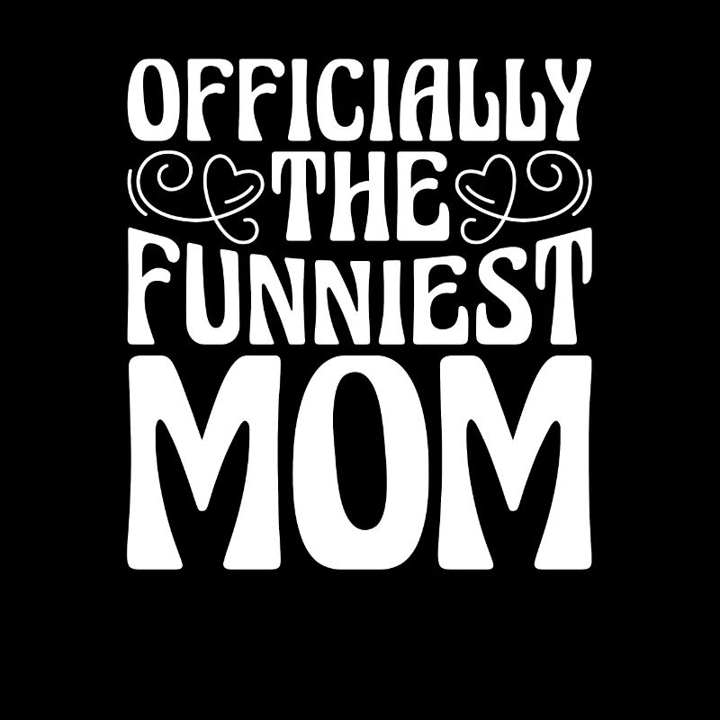 Mama Mutter Funniest Mom