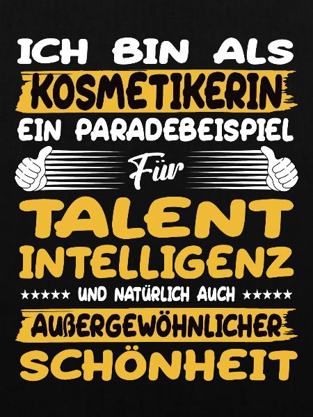 kosmetikerin ein Paradebeispiel für Talent