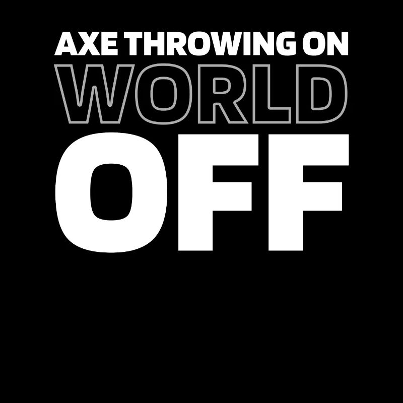 Axtwerfen Axtwerfer Axe Throwing On World Off