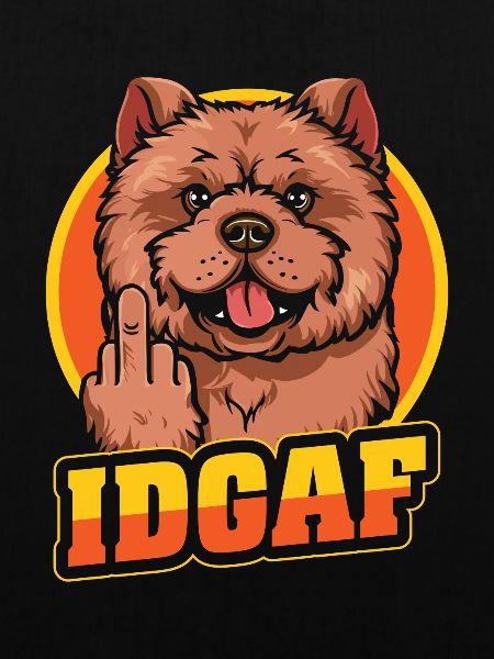 Chow Chow Idgaf