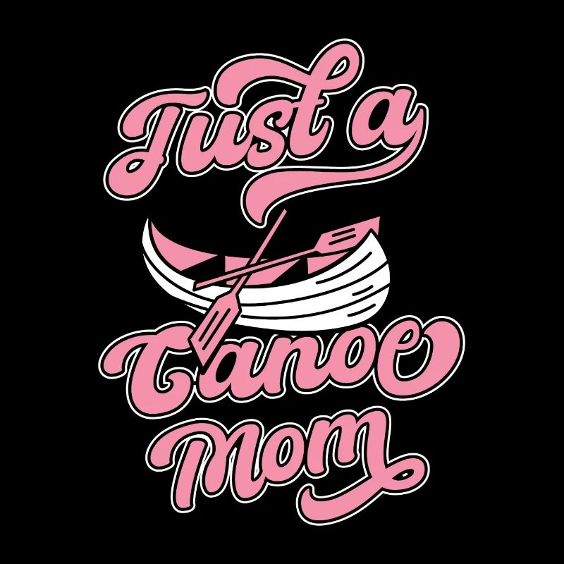 Canoë Canoë Juste une maman canoë