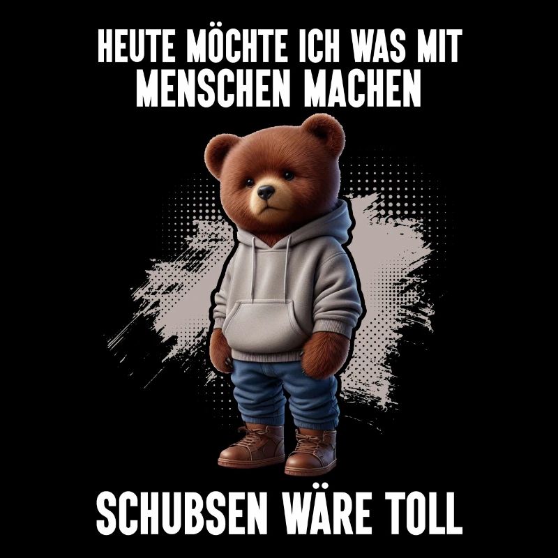 Heute möchte ich was mit Menschen machen Schubsen