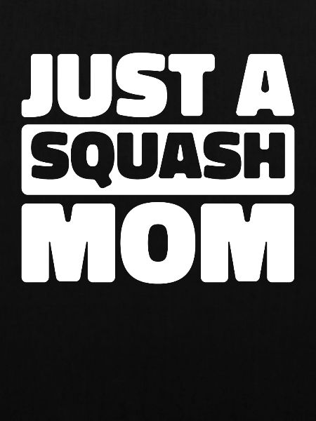 Squash Just A Squash Mom