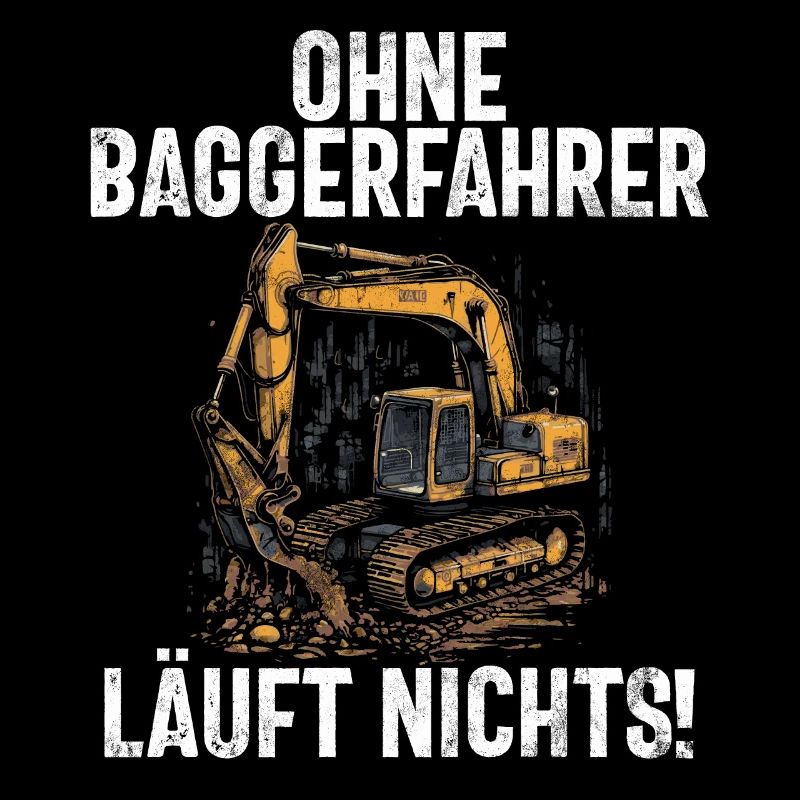 Baggerfahrer Lustige Bauarbeiter Beruf Excavator