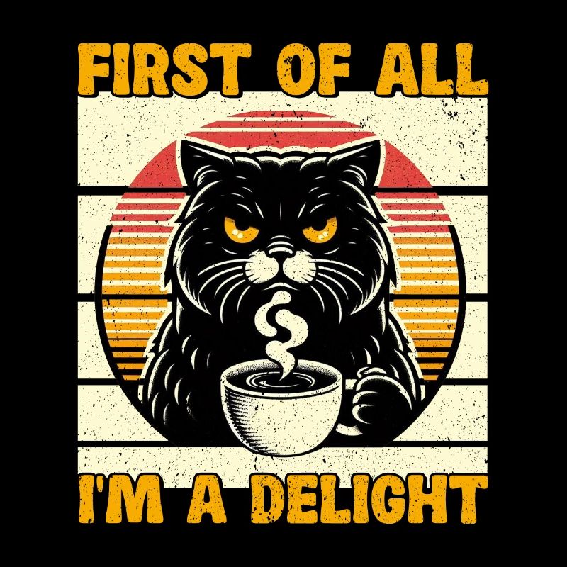 At first I'm a delight a disgruntled cat