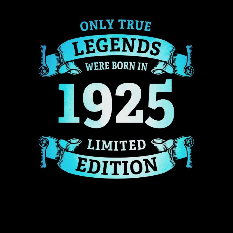 Echte Legenden wurden 1925 geboren 100. Geburtstag