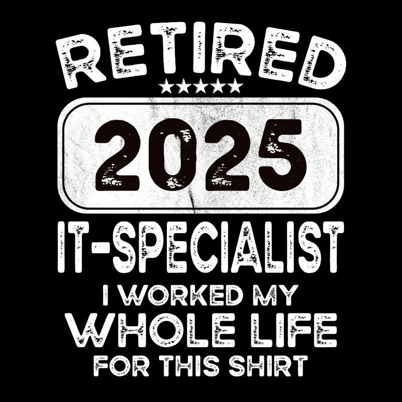 Retired It specialist 2025