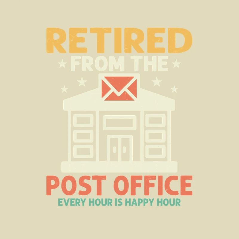 Retired From The Post Office Postal Worker Mailman