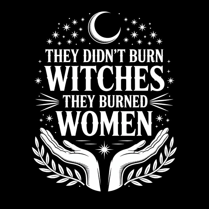 They Didn't Burn Witches Statement