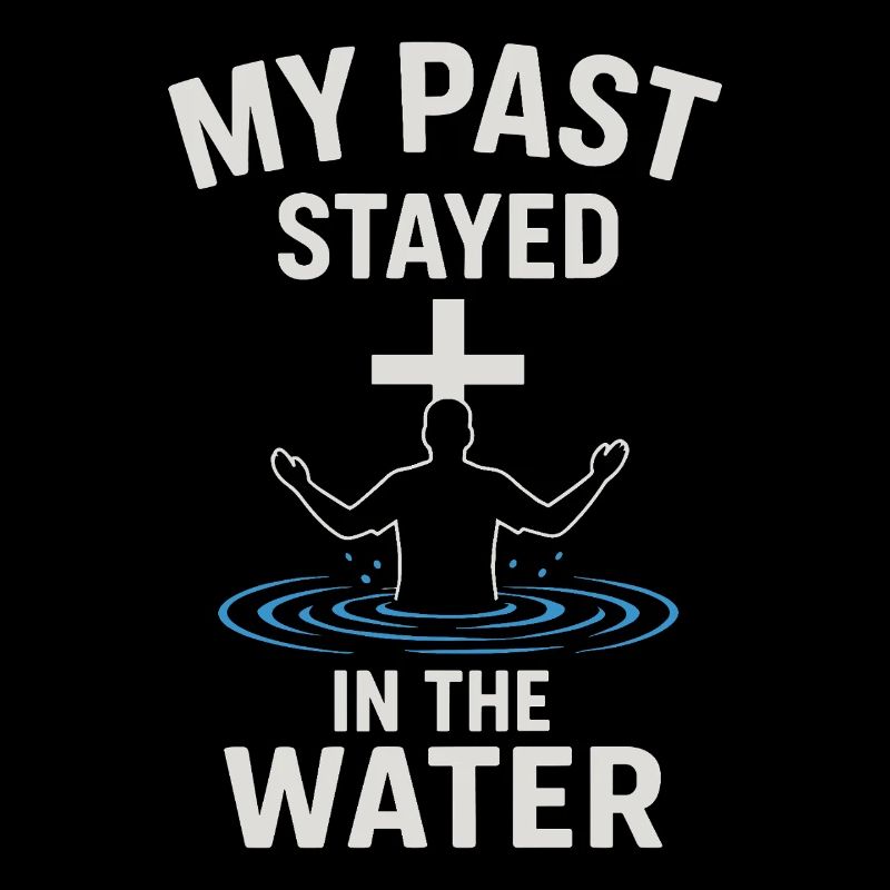 Baptisé : Mon passé est resté dans l’eau
