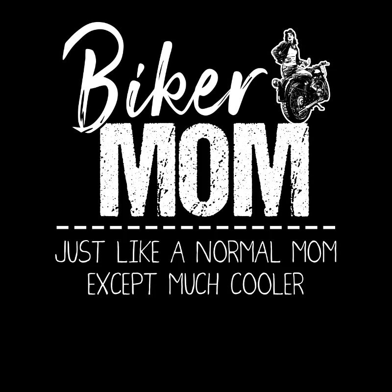 Biker Mom - Motorrad Mami