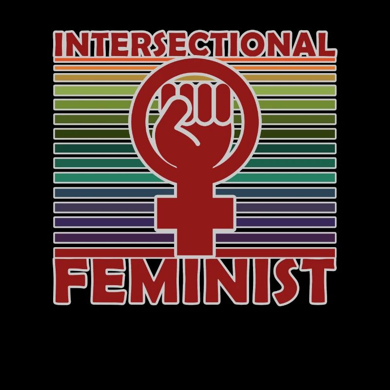 Intersectional Feminist