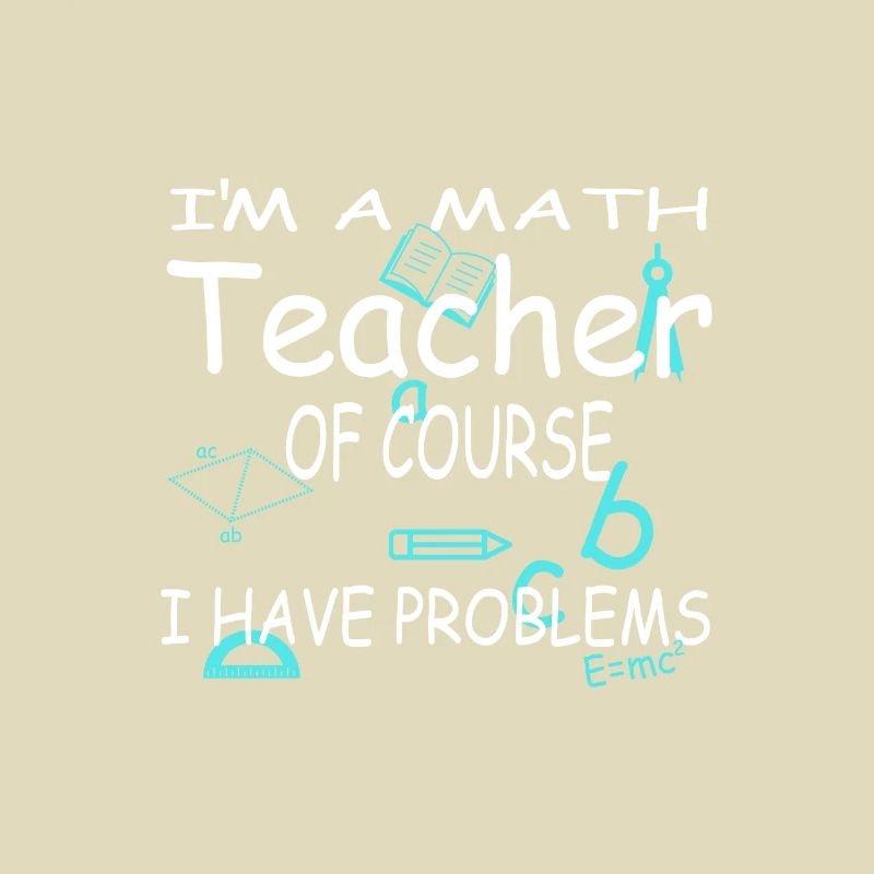 Math teacher math teacher math gift