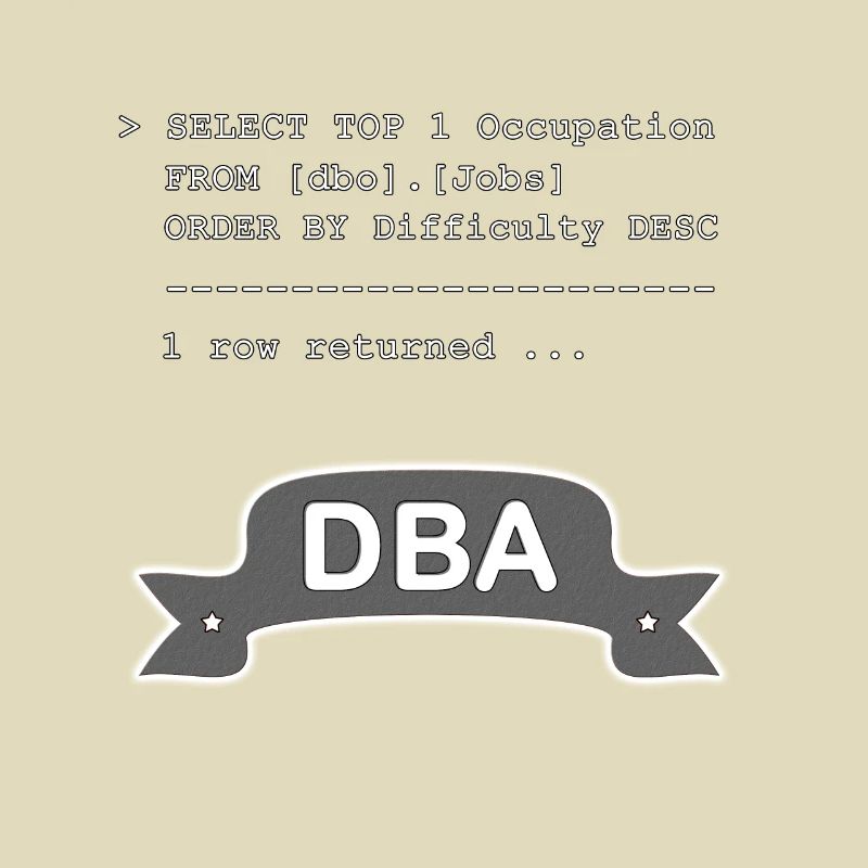 Administrateur de base de données DBA SQL drôle