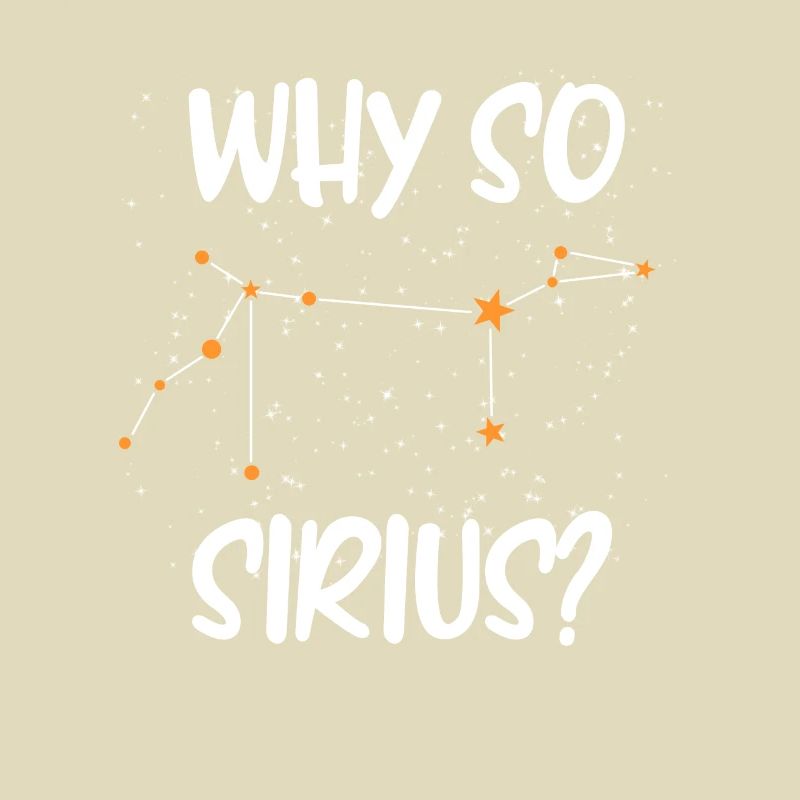 Ciel étoilé Astrologie Why so Sirius