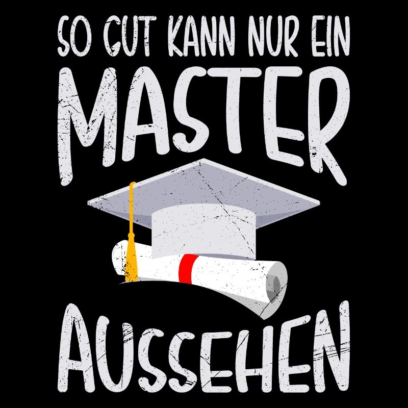 Nur ein Master kann so gut aussehen Master