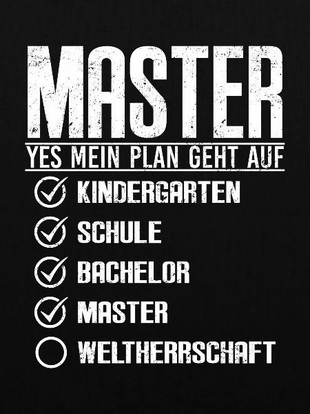 Master Abschluss 2022 dann Weltherrschaft