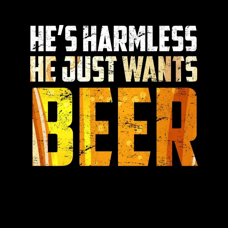 Der will nur Bier saufen Biertrinker