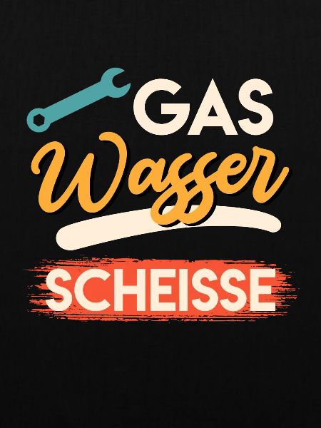 Gas Wasser Scheiße