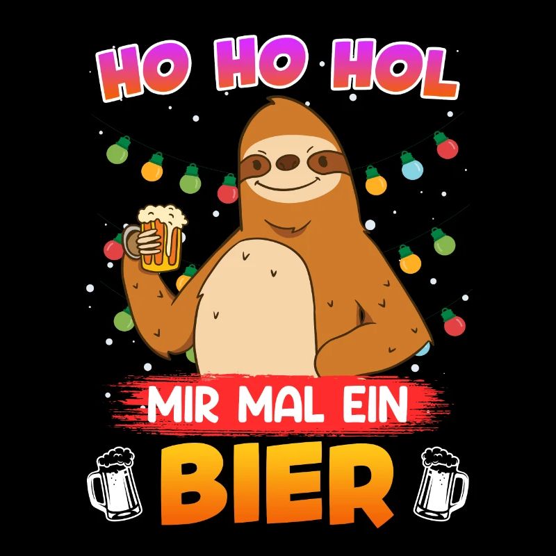 Ho Hol mir mal ein Bier Faultier Biertrinker