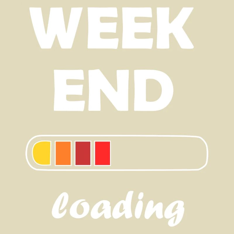 weekend loading / Warten auf das Wochenende
