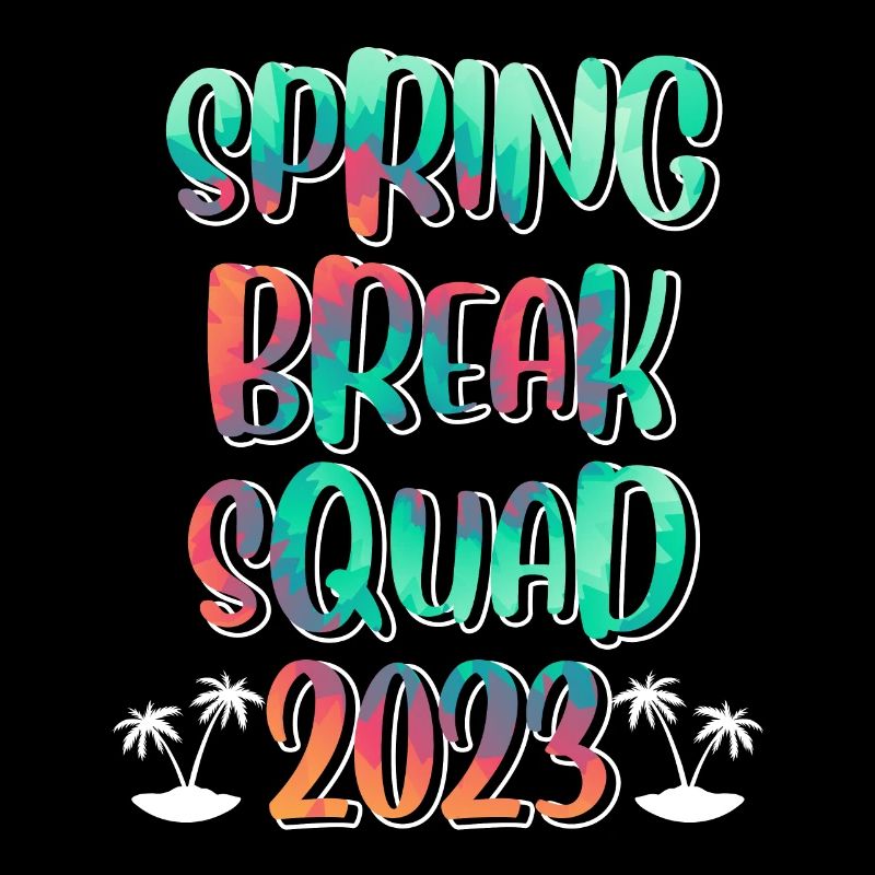 Spring Break Squad Summer Holidays Spring Break